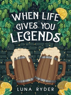 cover image of When Life Gives You Legends